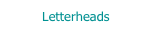 Letterheads