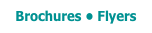 Brochures • Flyers