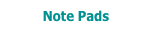 Note Pads