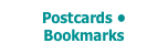 Postcards • Bookmarks